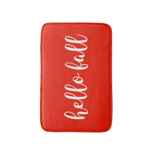 Hello Fall Bright Warm Red Script Typografie Badematte (Vorderseite Vertikal)