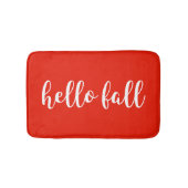 Hello Fall Bright Warm Red Script Typografie Badematte (Vorderseite)