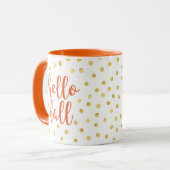 Hello Fall Orange Gold Imitate Foil Dots Tasse (Vorderseite Links)