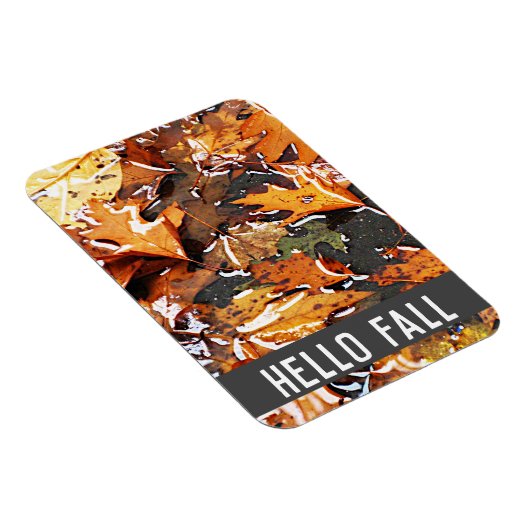 Hello Fall Rainy Blätter Magnet (Rechte Seite)