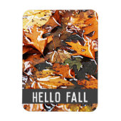 Hello Fall Rainy Blätter Magnet (Vertikal)