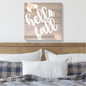 Hello Fall Rustic Wood Verlasse Leinwand (Insitu (Schlafzimmer))