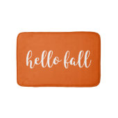 Hello Fall Trendy Typografie Warm Orange Badematte (Vorderseite)