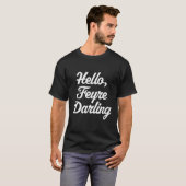 Hello Feyre Darling Sprichwort Reading Roce T-Shirt (Vorne ganz)