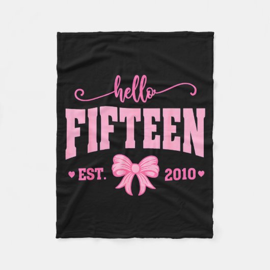 Hello Fifteen Est 2010 Coquette Bow 15th Birthday Fleecedecke (Vorderseite)