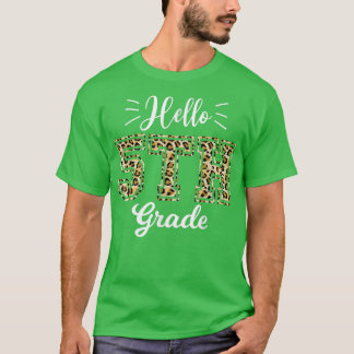 Hello Fifth Grad Back To School 1st Day Leopard T T-Shirt