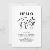 Hello Fifty | Black & White 50th Birthday Party Einladung (Vorderseite)