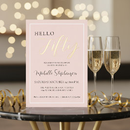 Hello Fifty Blush Pink 50th Birthday Party Gold Folieneinladung