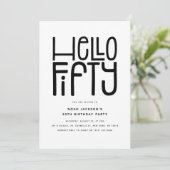 HELLO FIFTY Modern 50. Geburtstag Einladung (Stehend Vorderseite)
