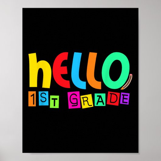 Hello First 1st Grade Back To School For Student B Poster (Vorne)