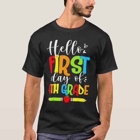 Hello First Day Of 4th Grade Funny Back To School  T-Shirt (Vorderseite)