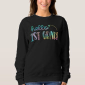 Hello First Grade 1st Grade Back to School Teacher Sweatshirt (Vorderseite)