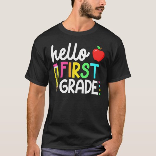 Hello First Grade Back To School Teacher Student K T-Shirt (Vorderseite)