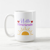 Hello First Grade - Fun Teacher Coffee Tasse (Links)