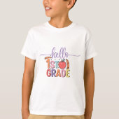 Hello First Grade T-Shirt (Vorderseite)