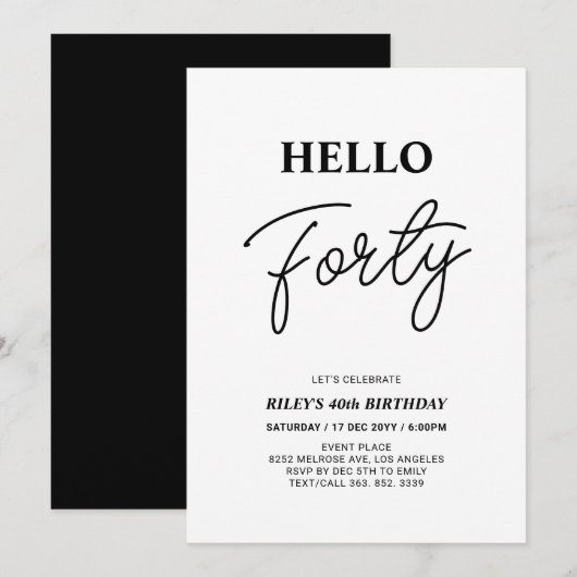Hello Forty | Black & White 40th Birthday Party Einladung (Vorne/Hinten)