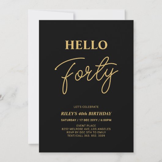 Hello Forty | Gold & Black 40th Birthday Party Einladung (Vorderseite)
