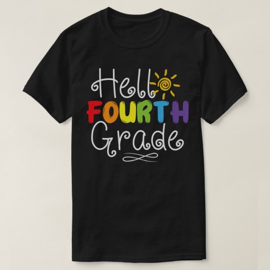 Hello Fourth Grade Back To School 4th Teacher Stud T-Shirt (Design vorne)