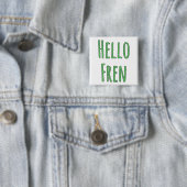 Hello Fren Button (Beispiel)
