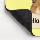 Hello Friend Funny Eichirrel Mousepad (Ecke)