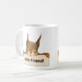 Hello Friend Funny Squirrel Face Kaffeetasse (Vorderseite Links)