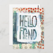 Hello Friend Postkarte (Vorne/Hinten)
