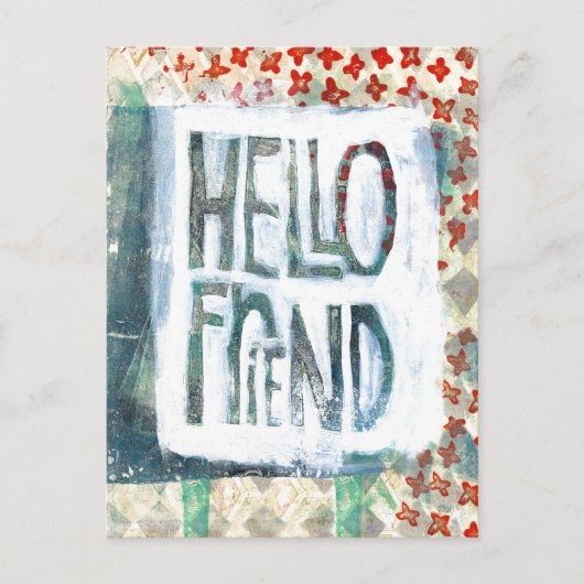 Hello Friend Postkarte (Vorderseite)
