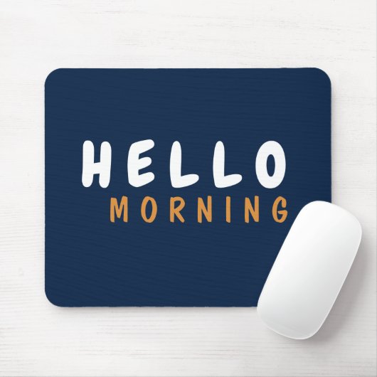 HELLO GOOD MORNING MOUSEPAD (Mit Mouse)