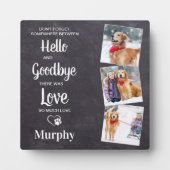 Hello Goodbye Personalisiert 3 Foto Pet Memorial Fotoplatte (Vorderseite)
