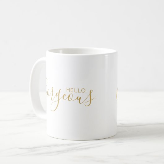 Hello Gorgeous Gold Script Moderne Kaffee Tasse (Vorderseite Links)