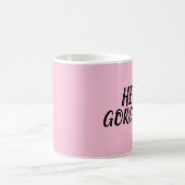 HELLO GORGEOUS! PINK COFFEE MUGS KAFFEETASSE (Mittel)