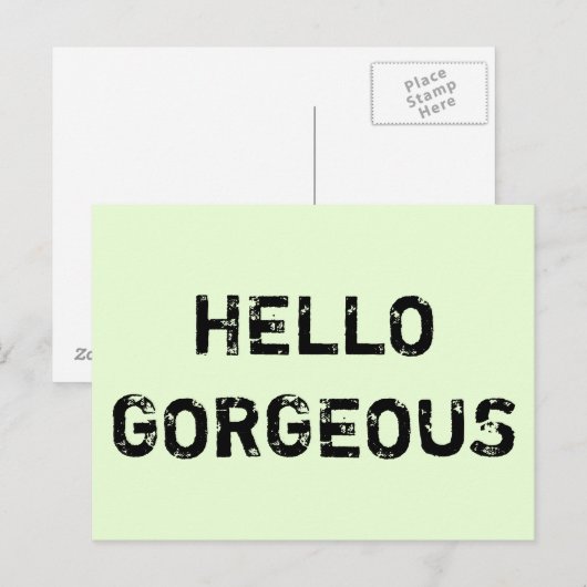 HELLO GORGEOUS POSTKARTE (Vorne/Hinten)