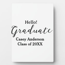 Hello graduate class of 20XX name congrats stylish Fotoplatte
