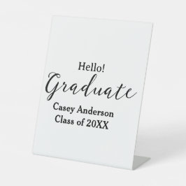 Hello graduate class of 20XX name congrats stylish Sockelschild