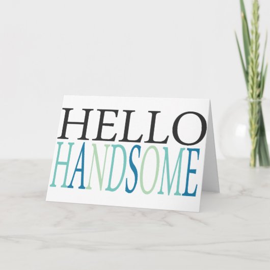 HELLO HANDSOME COMPLIMENTS EXPRESSIONS GEFÜHLE SA KARTE (Vorderseite)