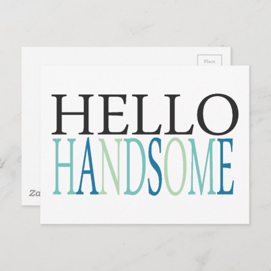 HELLO HANDSOME COMPLIMENTS EXPRESSIONS GEFÜHLE SA POSTKARTE (Vorne/Hinten)
