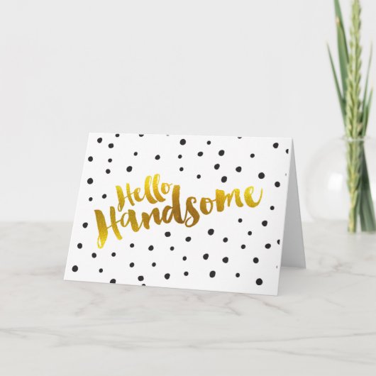 Hello Handsome - Dotted Greeting Card Karte (Vorderseite)
