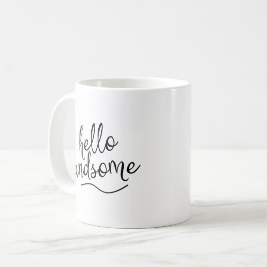 Hello Handsome Kaffeetasse (Vorderseite Links)