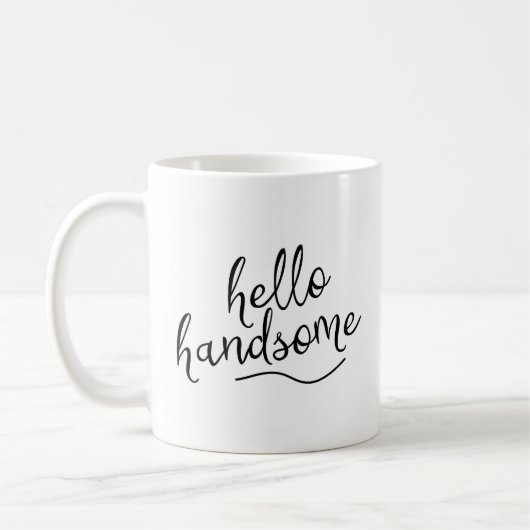 Hello Handsome Kaffeetasse (Links)
