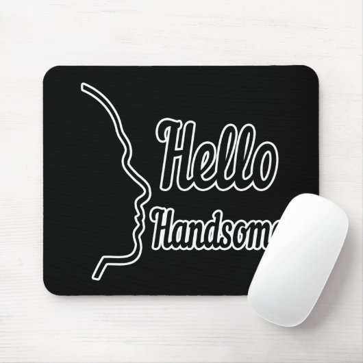 Hello Handsome Profile Face Zeichne Typografie Mousepad (Mit Mouse)