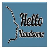 Hello Handsome Typografie and Face Profile Kontur Poster (Vorderseite)