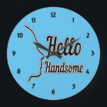 Hello Handsome Typography and Face Profile Outline Große Wanduhr<br><div class="desc">Hello Handsome typography with a drawing profile of a man's face. This is an ideal gift for him. Designed by Sandyspider Gifts. Contact me at here or at admin@giftsyoutreasure.com if you would like me to create a collage, upgrade your photos or create a direct design product just for you. View...</div>