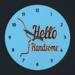 Hello Handsome Typography and Face Profile Outline Große Wanduhr<br><div class="desc">Hello Handsome typography with a drawing profile of a man's face. This is an ideal gift for him. Designed by Sandyspider Gifts. Contact me at here or at admin@giftsyoutreasure.com if you would like me to create a collage, upgrade your photos or create a direct design product just for you. View...</div>