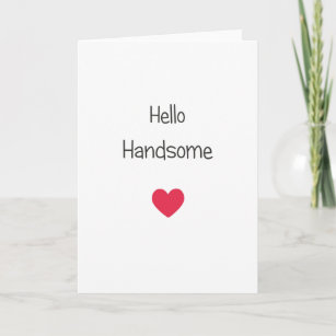 Hello Handsome Valentine's Day Card For Boyfriend Feiertagskarte