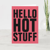 HELLO HOT STUFF GREETCARDS KARTE (Vorderseite)