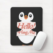Hello! Hug Me - penguin costume personalization Mousepad (Mit Mouse)