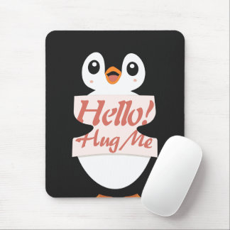 Hello! Hug Me - penguin costume personalization Mousepad