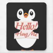 Hello! Hug Me - penguin costume personalization Mousepad (Vorne)