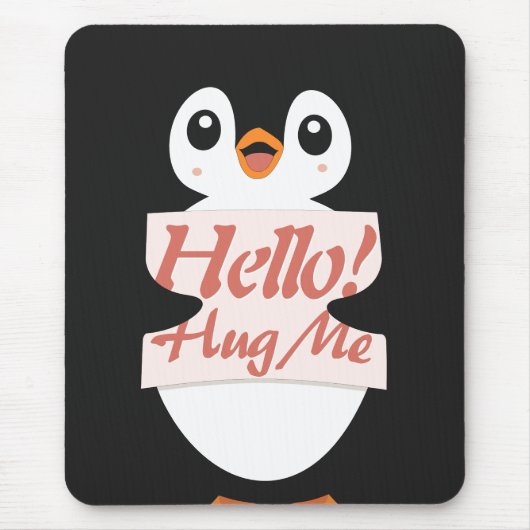Hello! Hug Me - penguin costume personalization Mousepad (Vorne)
