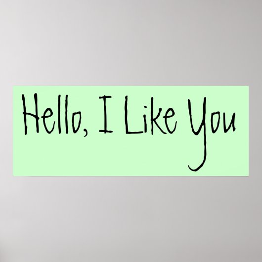 hello i like you poster (Vorne)